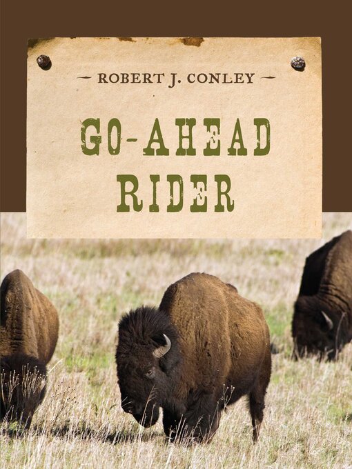 Title details for Go-Ahead Rider by Robert J. Conley - Available